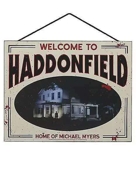 Haddonfield Home Of Michael Myers Sign - Halloween 1 Haddonfield Home Of Michael Myers Sign - Halloween