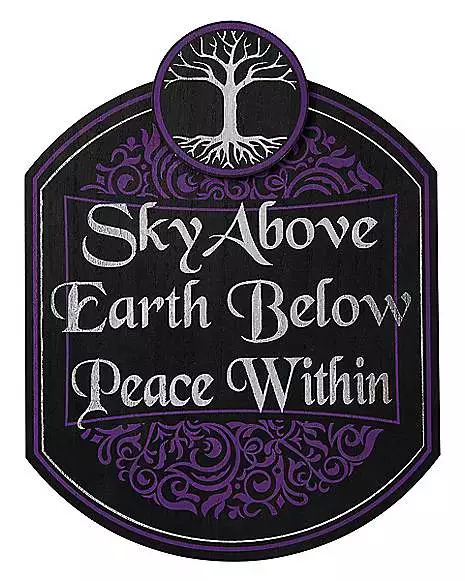 Sky Above Earth Below Peace Within Sign 1 Sky Above Earth Below Peace Within Sign